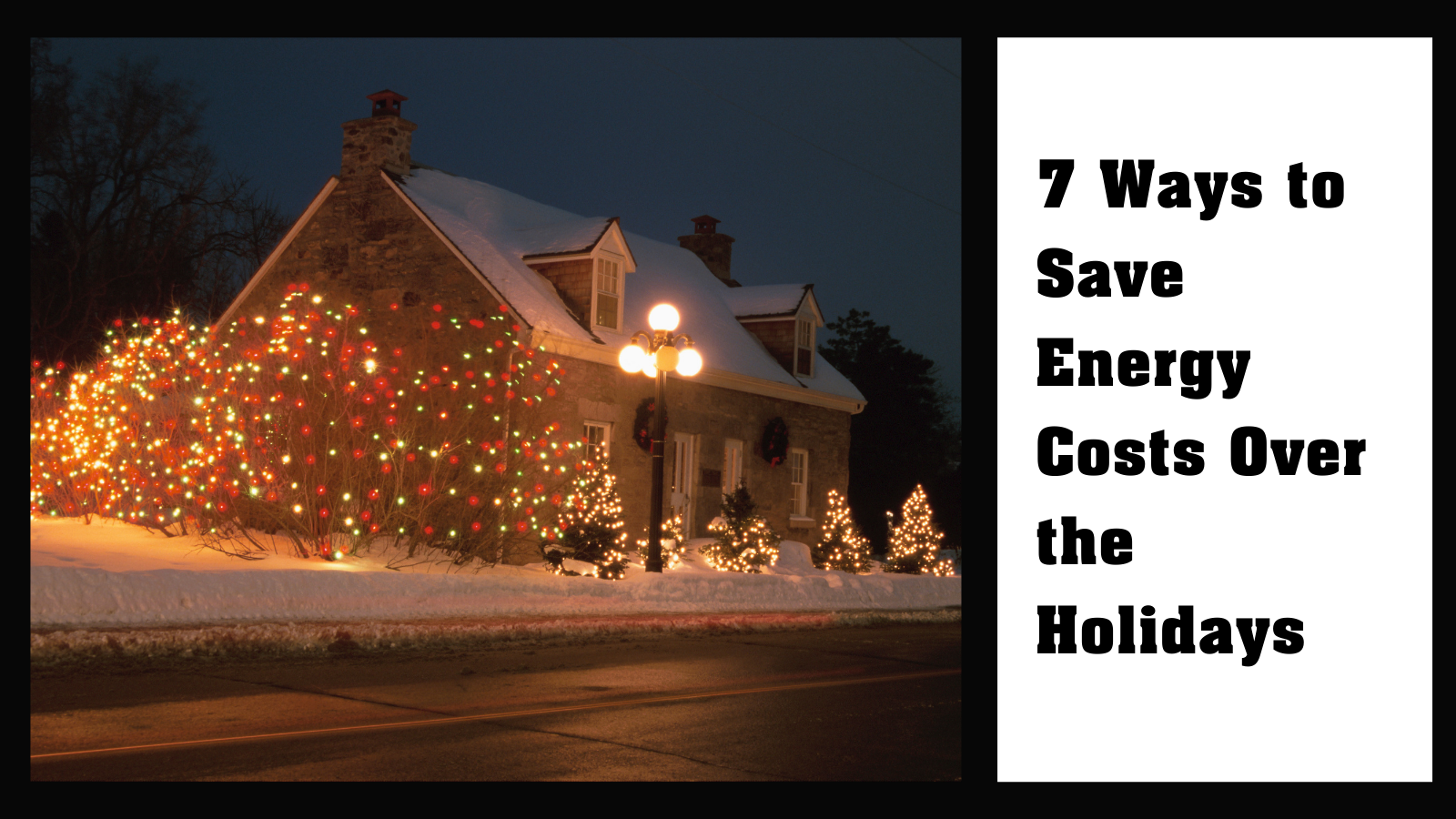 Make your life easier and save energy this Christmas…